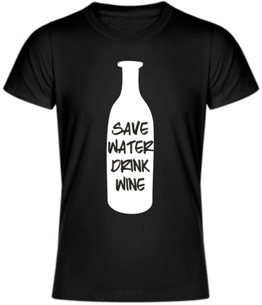 Tričko - Save water drink wine / šetri vodou pi víno