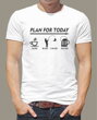 Rybářské tričko - Plan for today