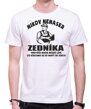 Narozeninový originální dárek pro každého zedníka-Pánské vtipné tričko ze serie povolání / hobby-Nikdy nenaser zedníka