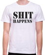 Zábavne a originálne tričko pre milovníkov humoru a sarkazmu-Tričko - SHIT HAPPENS
