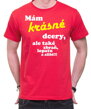 Tričko - Mám krásné dcery, ale také zbraň, lopatu a alibi!