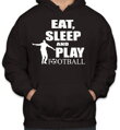 Mikina - Eat, sleep and play football