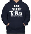 Mikina - Eat, sleep and play football