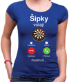 Tričko pro šipkáře - Šipky volají, musím jít!