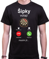 Tričko pro šipkáře - Šipky volají, musím jít!