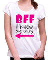 Dámská kamarádská trička - BFF - CRAZY :) :)  (cena za 2ks)