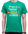 Tričko - Děda opravář