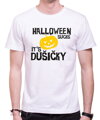 Vtipné a originálne tričko na párty halloween pre milovníkov humoru-Halloweenske tričko - It's Dušičky