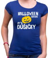 Halloweenské tričko - It's Dušičky