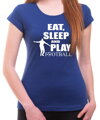 Tričko - Eat, sleep and play football