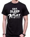 Tričko - Eat, sleep and play hockey