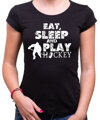 Tričko - Eat, sleep and play hockey