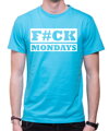 Tričko - F#CK MONDAYS 