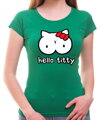 Tričko Hello Titty  