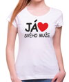 Tričko Já miluji svou ženu / muže