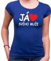 Tričko Já miluji svou ženu / muže
