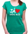 Tričko Já miluji svou ženu / muže