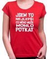 Tričko - Jsem to nejlepší co mého muže / mou ženu mohlo potkat