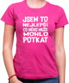 Tričko - Jsem to nejlepší co mého muže / mou ženu mohlo potkat