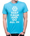 Pokerové Tričko - Keep calm and go all in