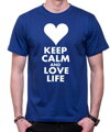 Tričko KEEP CALM AND LOVE LIFE