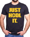 Originálne Krypto tričko pre všetkých hodlerov, fanúšikov bitcoinu z kolekcie kryptomeny-Krypto tričko - Just hodl it.