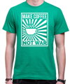 Tričko -  Make Coffee Not war