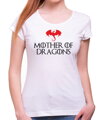 Dámske tričko - Mother of Dragons