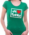 Tričko - Ja milujem porno