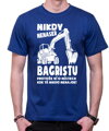 Tričko - Nikdy nenaser bagristu