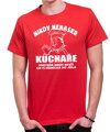 Tričko - Nikdy nenaser kuchaře