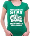 Dámské motorkářské tričko - Nesnáším být sexy