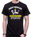 Narozeninový originální dárek pro každého elektrikáře-Pánské vtipné tričko ze serie povolání / hobby -Elektrikárske tričko -Nikdy nenaser Elektrikáře