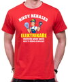 Tričko - Nikdy nenaser Elektrikáře
