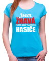 Tričko - Jsem žhavá