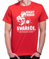 Tričko - Nikdy nenaser Svářeče