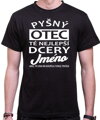 Tričko - Pyšný otec té nejlepší dcery
