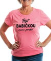 Tričko - Být babičkou není prdel