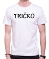 Tričko - Tričko :)