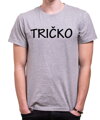 Tričko - Tričko :)