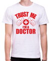 Tričko Trust me I'm a doctor