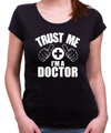 Tričko Trust me I'm a doctor