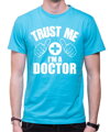 Tričko Trust me I'm a doctor