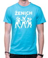 Trička Ženich / Ženichova banda