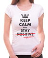 Tričko - KEEP CALM AND STAY NEGATIVE