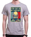 Tričko - Stay out of my territory