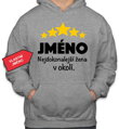 Mikina - (Vlastní jméno) Nejdokonalejší žena v okolí