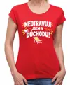 Tričko pro důchodce - Neotravuj!  Jsem v důchodu!