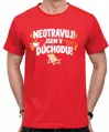 Tričko pro důchodce - Neotravuj!  Jsem v důchodu!