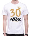 Narozeninové tričko - 30 a stále frajer